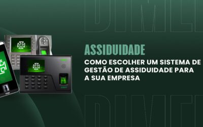 Como escolher um sistema de gestão de assiduidade para a sua empresa